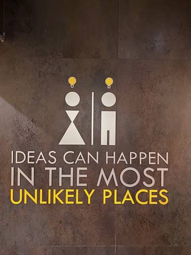 This unexpected sign outside a public restroom, made me laugh out loud. We are all more alike than different, aren't we?.